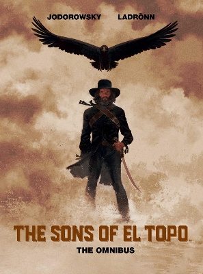 Book cover for The Sons of El Topo Omnibus