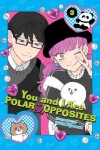 Book cover for You and I Are Polar Opposites, Vol. 3