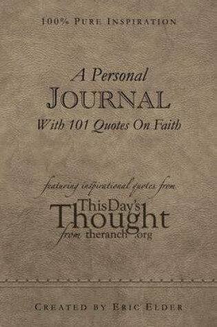 Cover of A Personal Journal With 101 Quotes On Faith