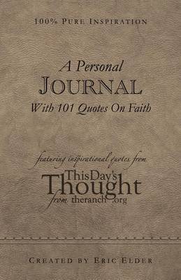 Book cover for A Personal Journal With 101 Quotes On Faith