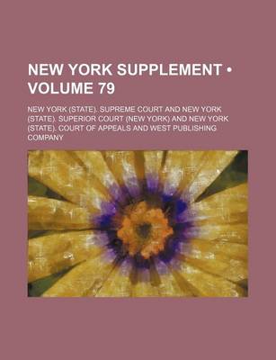 Book cover for New York Supplement (Volume 79)