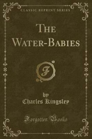 Cover of The Water-Babies (Classic Reprint)