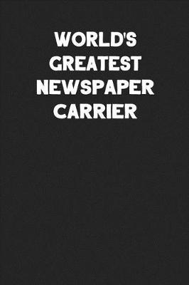 Book cover for World's Greatest Newspaper Carrier