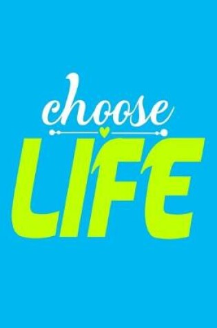 Cover of Choose Life