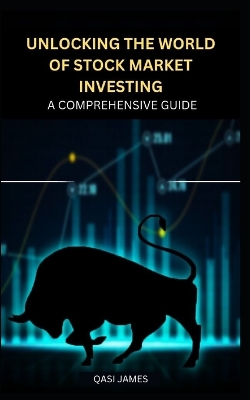 Book cover for Unlocking the World of Stock Market Investing