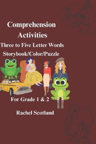 Cover of Comprehension activities; three to five letter words