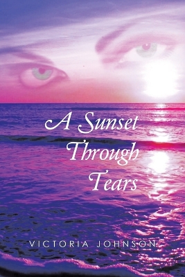 Book cover for A Sunset Through Tears