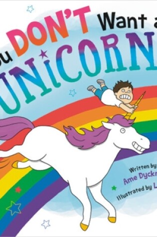 Cover of You Don't Want a Unicorn!