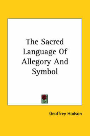 Cover of The Sacred Language of Allegory and Symbol