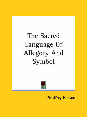 Book cover for The Sacred Language of Allegory and Symbol