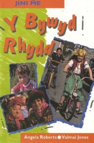 Cover of Cyfres Jini Mê: Jini Mê - Y Bywyd Rhydd