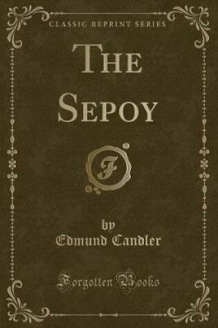 Cover of The Sepoy (Classic Reprint)