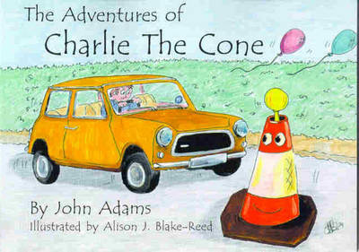 Book cover for The Adventures of Charlie the Cone