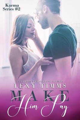 Book cover for Make Him Pay