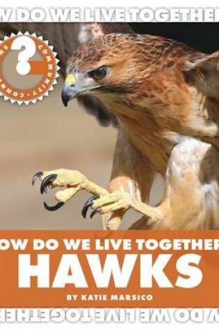 Cover of How Do We Live Together? Hawks