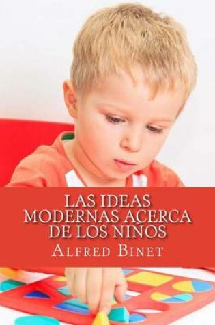 Cover of Las Ideas Modernas Acerca de Los Ninos (Spanish Edition)