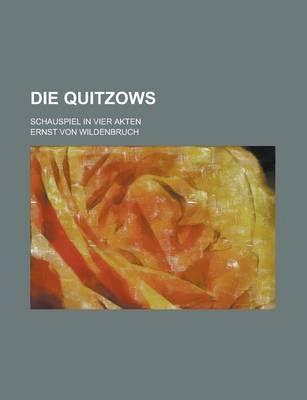 Book cover for Die Quitzows; Schauspiel in Vier Akten