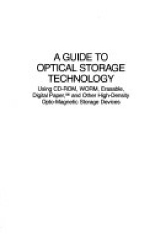 Cover of A Guide to Optical Storage Technology