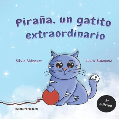 Book cover for Piraña, un gatito extraordinario