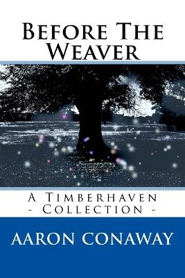 Book cover for Before The Weaver