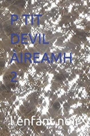 Cover of P Tit Devil Àireamh 2