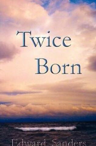 Cover of Twice Born