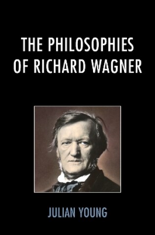 Cover of The Philosophies of Richard Wagner