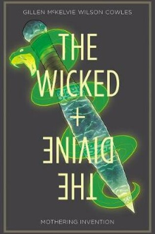 Cover of The Wicked + The Divine Volume 7: Mothering Invention