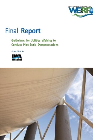 Cover of Guidelines for Utilities Wishing to Conduct Pilot-Scale Demonstrations