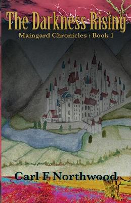 Book cover for Maingard Chronicles (Book 1)
