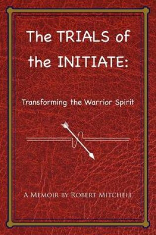 Cover of The Trials of the Initiate