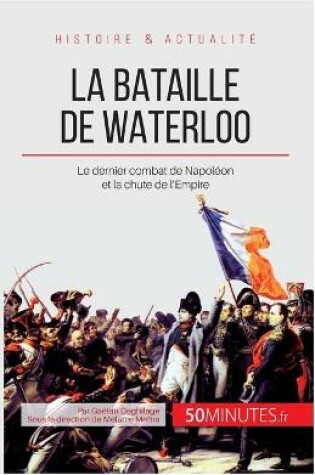 Cover of La bataille de Waterloo