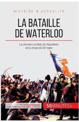 Book cover for La bataille de Waterloo