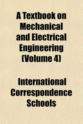 Book cover for A Textbook on Mechanical and Electrical Engineering (Volume 4)