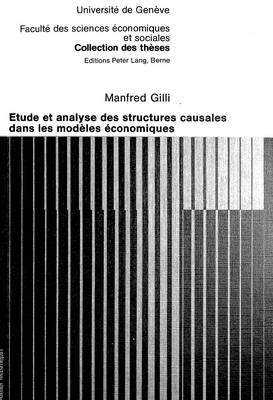 Cover of Etude Et Analyse Des Structures Causales Dans Les Modèles Économiques