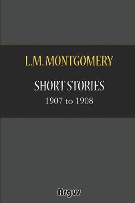Book cover for Short Stories 1907 to 1908