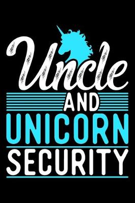 Book cover for Uncle And Unicorn Security