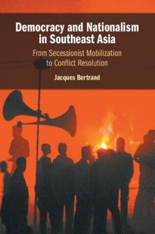 Cover of Democracy and Nationalism in Southeast Asia