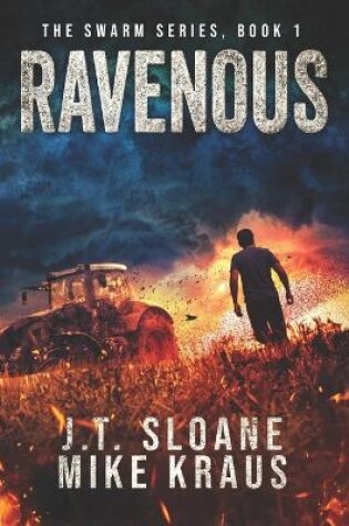 Cover of Ravenous - Swarm Book 1