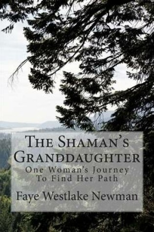 Cover of The Shaman's Granddaughter