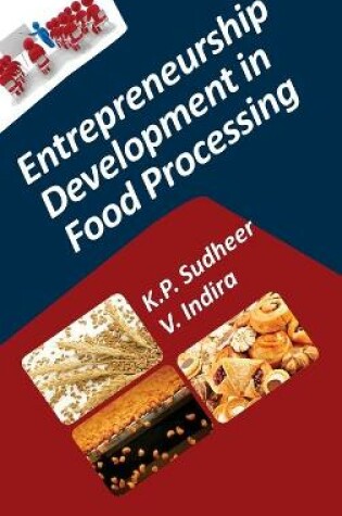 Cover of Entrepreneurship Development in Food Processing