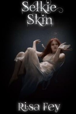 Cover of Selkie Skin