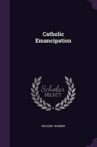 Cover of Catholic Emancipation