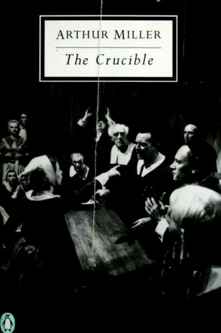 Cover of The Crucible: a Play in Four Acts