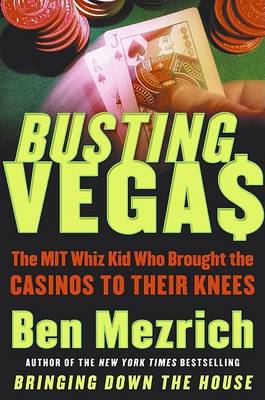 Book cover for Busting Vegas the Mit Whiz Kid