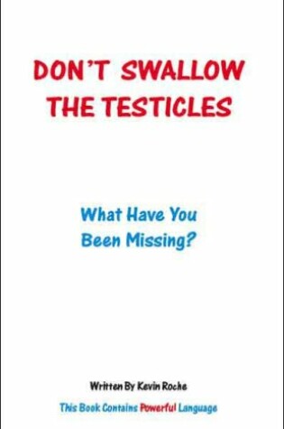 Cover of Don't Swallow the Testicles