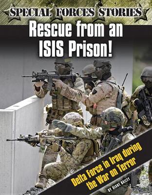 Cover of Rescue from an Isis Prison! Delta Force in Iraq During the War on Terror