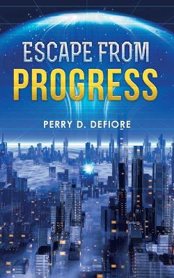 Book cover for Escape From Progress