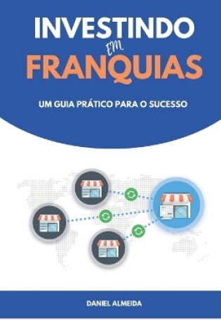 Cover of Investindo em Franquias