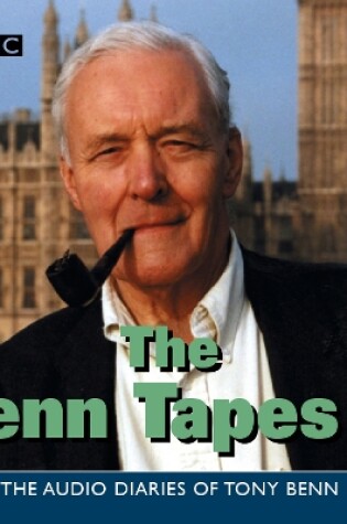Cover of The Benn Tapes - Vol 1